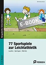 E-Book (pdf) 77 Sportspiele zur Leichtathletik von Britta Buschmann