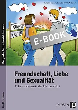 E-Book (pdf) Freundschaft, Liebe und Sexualität von Kathrin Hannemann, Heike Voß, Kirsten Scheibe