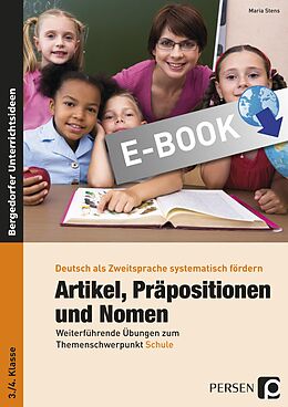 E-Book (pdf) Artikel, Präpositionen &amp; Nomen - Schule 3/4 von Maria Stens
