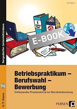 E-Book (pdf) Betriebspraktikum - Berufswahl - Bewerbung von Jens Eggert