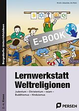E-Book (pdf) Lernwerkstatt Weltreligionen von Kirstin Jebautzke, Ute Klein