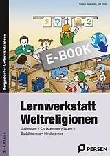 E-Book (pdf) Lernwerkstatt Weltreligionen von Kirstin Jebautzke, Ute Klein