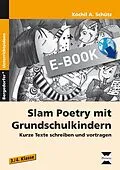 E-Book (pdf) Slam Poetry mit Grundschulkindern von Xochil A. Schütz