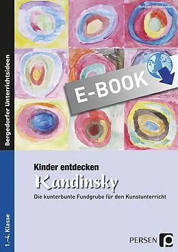E-Book (pdf) Kinder entdecken Kandinsky von Melanie Scheidweiler