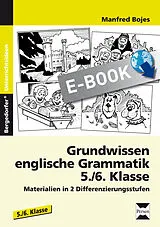E-Book (pdf) Grundwissen englische Grammatik - 5./6. Klasse von Manfred Bojes