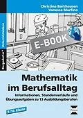 E-Book (pdf) Mathematik im Berufsalltag von Christina Barkhausen, Vanessa Murfino
