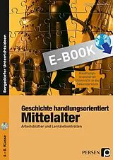 E-Book (pdf) Geschichte handlungsorientiert: Mittelalter von Rolf Breiter/ Karsten Paul