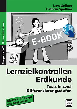 E-Book (pdf) Lernzielkontrollen Erdkunde von Lars Gellner, Cathrin Spellner