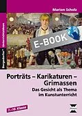 E-Book (pdf) Porträts - Karikaturen - Grimassen von Marion Scholz