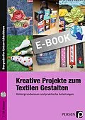 E-Book (pdf) Kreative Projekte zum Textilen Gestalten von Britta Bollenhagen, Hanna Fischer