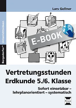 E-Book (pdf) Vertretungsstunden Erdkunde 5./6. Klasse von Lars Gellner