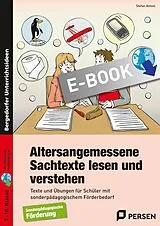 E-Book (pdf) Altersangemessene Sachtexte lesen und verstehen von Stefan Antoni, Anna Ensslin