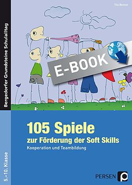 E-Book (pdf) 105 Spiele zur Förderung der Soft Skills von Tilo Benner