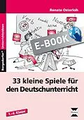 E-Book (pdf) 33 kleine Spiele für den Deutschunterricht von Renate Osterloh