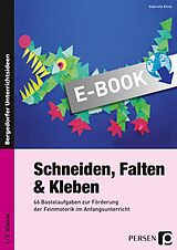 E-Book (pdf) Schneiden, Falten &amp; Kleben von Gabriele Klink