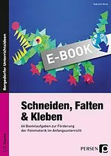 E-Book (pdf) Schneiden, Falten & Kleben von Gabriele Klink