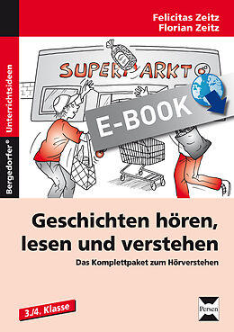 E-Book (pdf) Geschichten hören, lesen und verstehen von Felicitas Zeitz, Florian Zeitz