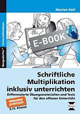 E-Book (pdf) Schriftliche Multiplikation inklusiv unterrichten von Marion Keil