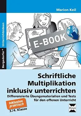 E-Book (pdf) Schriftliche Multiplikation inklusiv unterrichten von Marion Keil
