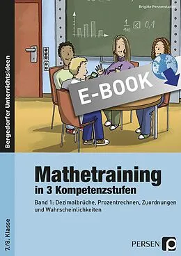 E-Book (pdf) Mathetraining in 3 Kompetenzstufen - 7./8. Klasse von Brigitte Penzenstadler