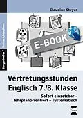 E-Book (pdf) Vertretungsstunden Englisch 7./8. Klasse von Claudine Steyer