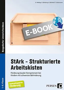 E-Book (pdf) StArk - Strukturierte Arbeitskisten, 1.- 8. Klasse von K. Wittkop, S. Brokamp, A. Brinkrolf