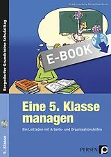E-Book (pdf) Eine 5. Klasse managen von Frank Lauenburg, Michael Grambusch
