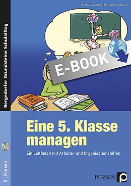 E-Book (pdf) Eine 5. Klasse managen von Frank Lauenburg, Michael Grambusch