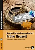 E-Book (pdf) Geschichte handlungsorientiert: Frühe Neuzeit von Rolf Breiter, Karsten Paul