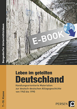 E-Book (pdf) Leben im geteilten Deutschland von Frank Lauenburg