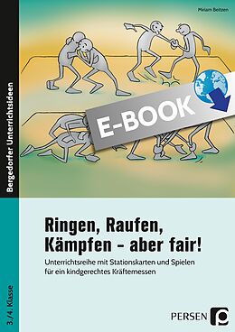 E-Book (pdf) Ringen, Raufen, Kämpfen - aber fair! von Miriam Beitzen