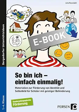 E-Book (pdf) So bin ich - einfach einmalig! von Julia Rosendahl