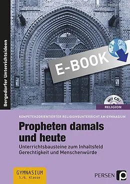 E-Book (pdf) Propheten damals und heute von Manfred Karsch, Silvia Kunter, Christian Rasch