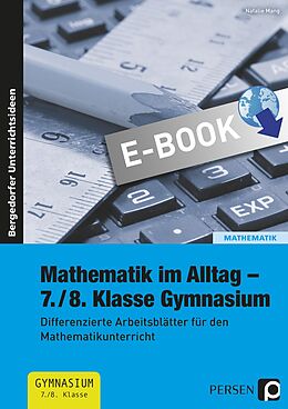 E-Book (pdf) Mathematik im Alltag - 7./8. Klasse Gymnasium von Nathalie Mang