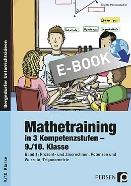 E-Book (pdf) Mathetraining in 3 Kompetenzstufen - 9./10. Klasse von Brigitte Penzenstadler