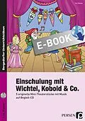 E-Book (pdf) Einschulung mit Wichtel, Kobold &amp; Co. von Ina Hesse