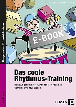 E-Book (pdf) Das coole Rhythmus-Training von Gudrun Dausacker, Matthias Schmitt