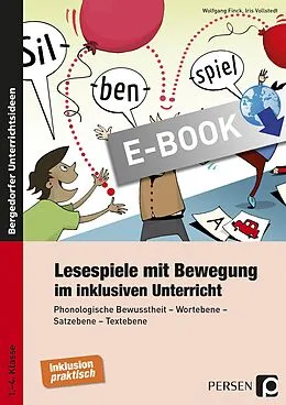 E-Book (pdf) Lesespiele mit Bewegung im inklusiven Unterricht von Wolfgang Finck, Iris Vollstedt