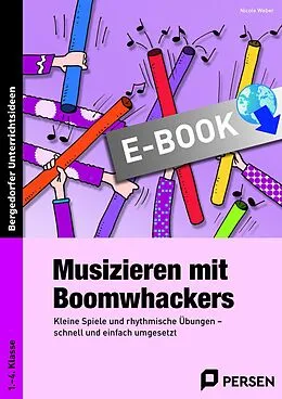E-Book (pdf) Musizieren mit Boomwhackers von Nicole Weber