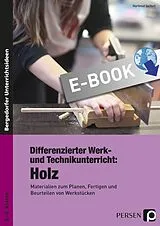 E-Book (pdf) Differenzierter Werk- und Technikunterricht: Holz von Seifert, Hartmut