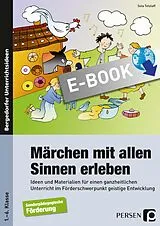 E-Book (pdf) Märchen mit allen Sinnen erleben von Sola Tetzlaff