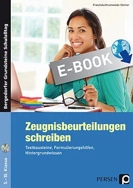 E-Book (pdf) Zeugnisbeurteilungen schreiben - Sekundarstufe von Franziska Krumwiede-Steiner