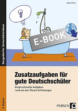E-Book (pdf) Zusatzaufgaben für gute Deutschschüler 3. Klasse von Bärbel Klein