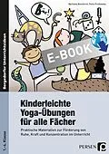 E-Book (pdf) Kinderleichte Yoga-Übungen für alle Fächer von Michaela Bonnkirch, Petra Proßowsky