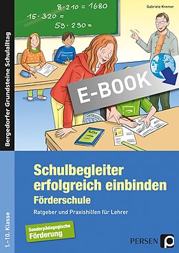 E-Book (pdf) Schulbegleiter erfolgreich einbinden -Förderschule von Gabriele Kremer