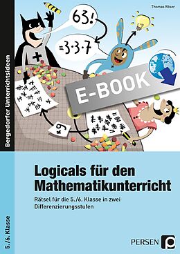 E-Book (pdf) Logicals für den Mathematikunterricht von Thomas Röser