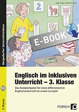 E-Book (pdf) Englisch im inklusiven Unterricht - 3. Klasse von Christine Sener, Antje Seeger