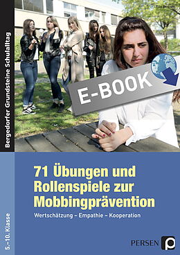 E-Book (pdf) 71 Übungen und Rollenspiele zur Mobbingprävention von Tilo Benner