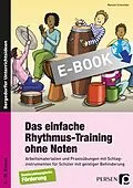 E-Book (pdf) Das einfache Rhythmus-Training ohne Noten von Manuel Schneider
