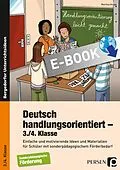 E-Book (pdf) Deutsch handlungsorientiert - 3./4. Klasse von Martina Knipp